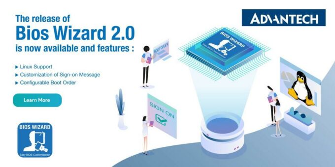 Advantech stellt BIOS Wizard 2.0 mit neuen Funktionen und Unterstützung für Linux vor