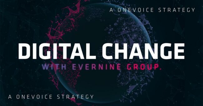 Digital Change – Evernine Group zeigt, wie Sie ihre Unternehmenskommunikation effizienter gestalten