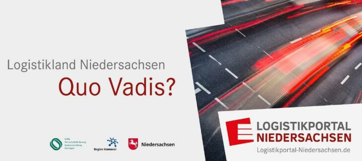 Logistikland Niedersachsen – Quo Vadis?