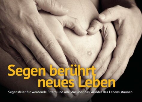 Segensfeier für werdende Eltern und alle, die über das Wunder des Lebens staunen