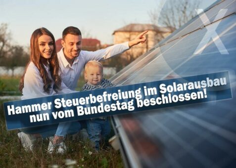 Steuererleichterung: Steuerbefreiung für Solaranlagen – Der Bundestag hat beschlossen!