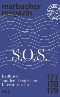 Neuerscheinung: Marbacher Magazin ›S.O.S. Exilbriefe aus dem Deutschen Literaturarchiv‹