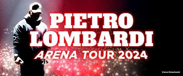 Pietro Lombardi Live – Arena Tour 2024