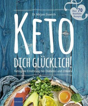 NEU: Keto dich glücklich!