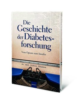 Druckfrisch aus dem Kirchheim-Verlag: Die Geschichte der Diabetesforschung