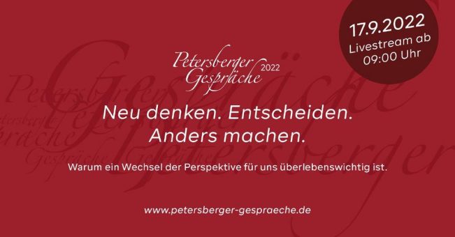 Hochkarätige Speaker bei den 14. Petersberger Gesprächen®