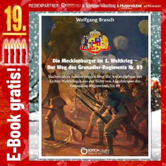 Adventskalender: „Die Mecklenburger im 1. Weltkrieg – Der Weg des Grenadier-Regiments Nr. 89. Von Wolfgang Brasch