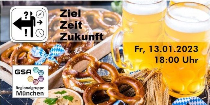 Tools & Tipps für Ziel-, Zeit- und Zukunftsplanung in schwierigen Zeiten – am 13. Januar 2023 in München