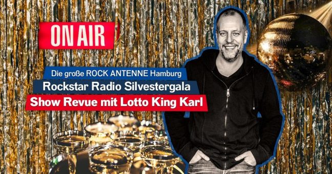 ROCK ANTENNE Hamburg Silvestergala mit Lotto King Karl
