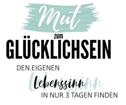 Die BODO SCHÄFER AKADEMIE präsentiert das Online / LIVE Event: Mut zum Glücklichsein