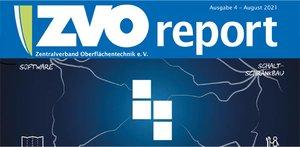 ZVOreport: Ausgabe 4 – August 2021 erschienen