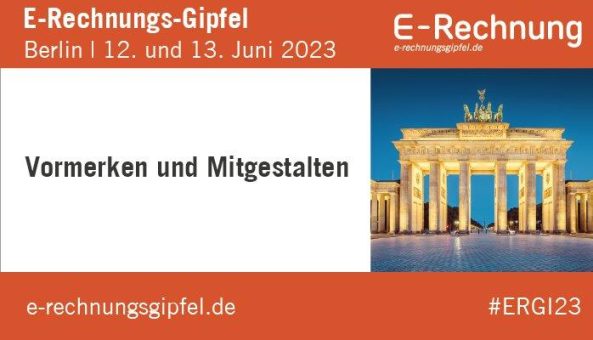 E-Rechnungs-Gipfel in Berlin: Vormerken und Mitgestalten