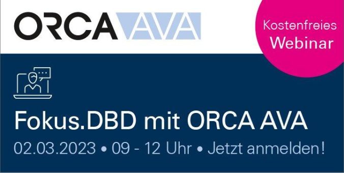 Fokus.DBD mit ORCA AVA (Webinar | Online)