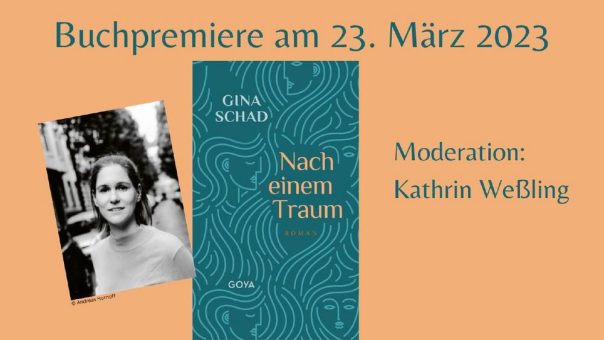 Buchpremiere: Gina Schad liest aus ihrem Debütroman „Nach einem Traum“