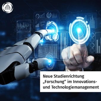 Neue Studienrichtung „Forschung“ im Innovations- und Technologiemanagement