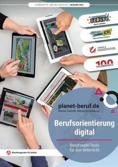 Berufsorientierung digital: Das Sonderheft rund um die Berufswahl-Tools