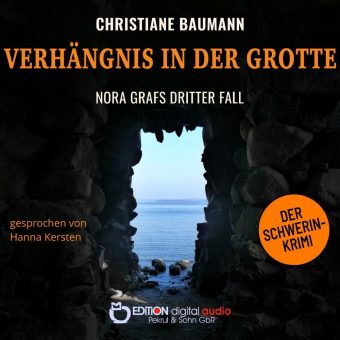 Kommissarin Nora Graf wird entführt – Dritter Schwerin-Krimi als Hörbuch bei EDITION digital