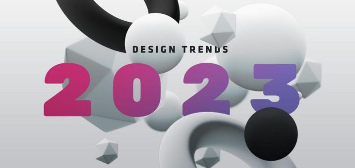 Welche optischen Designtrends das Digital Marketing 2023 beeinflussen werden