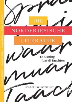 Die nordfriesische Literatur in ihrer Vielfalt