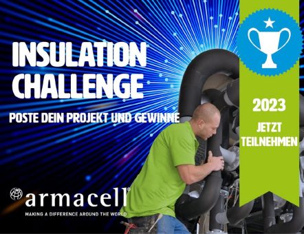„Armacell Insulation Challenge“: Armacell richtet Isolier-Wettbewerb aus