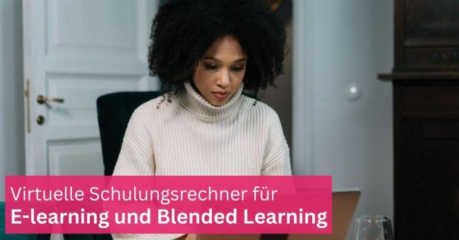 Virtuelle Schulungsrechner für E-Learning, Blended Learning und selbstorganisiertes Lernen