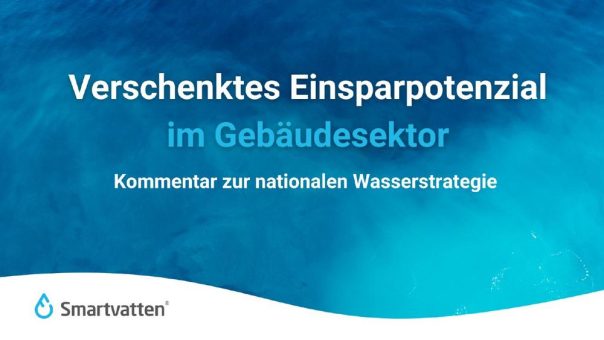 Nationale Wasserstrategie verschenkt großes Einsparpotenzial im Gebäudesektor