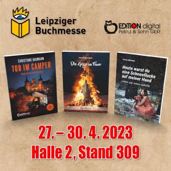Von Schwerin-Krimis und königlichen Mätressen bis Liebeslyrik – Halle 2 D309: EDITION digital wieder auf der Leipziger Buchmesse dabei