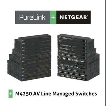 PureLink GmbH jetzt auch mit NETGEAR M4250 AV Line
