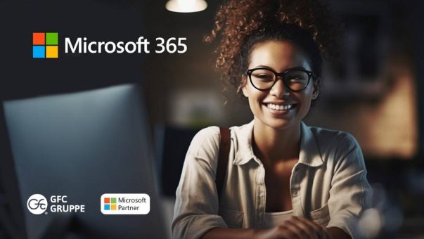 Optimieren Sie Ihr Office 365-Erlebnis mit der GFC-Gruppe – maßgeschneidert und kosteneffizient