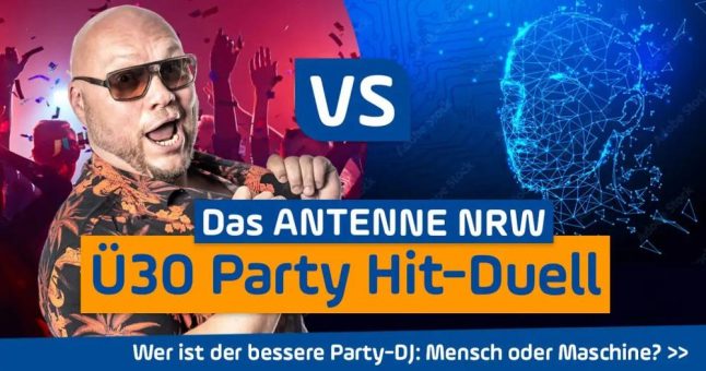 ANTENNE NRW lässt KI gegen Profi-DJ für Ü30 Party antreten