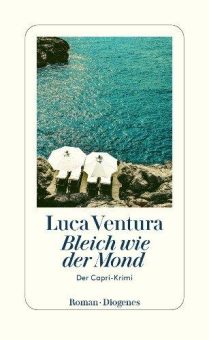 Diogenes / Luca Ventura – ›Bleich wie der Mond‹