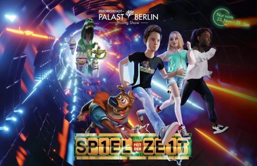 Friedrichstadt-Palast Berlin: Mit der Young Show ‚Spiel mit der Zeit‘ kehrt einer der größten Publikumslieblinge im Kinderbereich zurück auf die Bühne