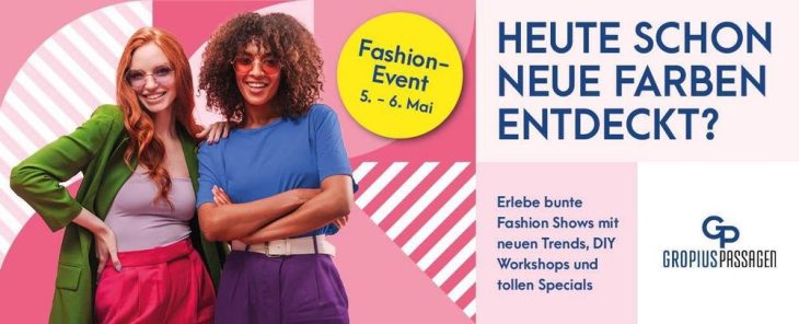 Dieser Sommer wird farbenfroh! – Das Fashion-Event in den Gropius Passagen zeigt die Frühlings- und Sommertrends 2023