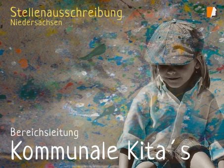 Bereichsleitung kommunale Kitas in Niedersachsen gesucht – Neuausrichtung und Management städtische Kitas