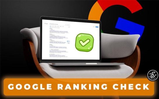Google Ranking Checker: Auf welchem Platz stehe ich?