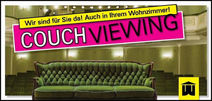 Virtuelles Theaterprogramm COUCH VIEWING geht online
