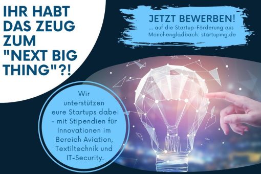 Jetzt bewerben auf Startup-Stipendien für Textiltechnik, Cyber-Security und Luftfahrt aus Mönchengladbach