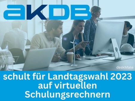 AKDB macht Verwaltungsmitarbeiter für Landtagswahl mit deskMate fit