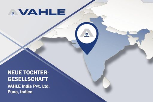 VAHLE eröffnet Tochtergesellschaft auf dem indischen Subkontinent: