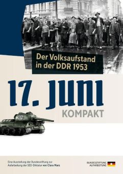 Neue Wechselausstellung „17. Juni kompakt“