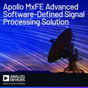 Analog Devices kündigt die fortschrittliche, softwaredefinierte Signalverarbeitungs-Lösung Apollo MxFE  für Aerospace- und Rüstungsanwendungen, Messtechnik und die nächste Generation drahtloser Kommunikationssysteme an