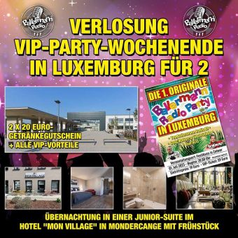 VIP-Party-Wochenende verlost zur 1. originalen Ballermann Radio Party in Luxemburg
