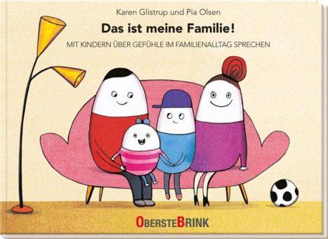 Was ist Familie und wie wollen wir miteinander umgehen?