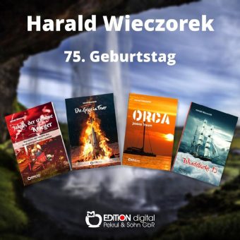 Seemann, Häuptling und Schriftsteller – EDITION digital gratuliert Harald Wieczorek zum 75. Geburtstag