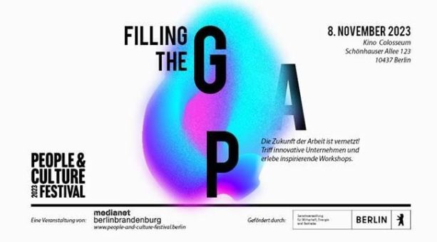 Das 2. PEOPLE & CULTURE FESTIVAL findet unter dem Motto  “Filling the Gap” am 08. November 2023 in Berlin statt