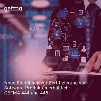 Neue Richtlinie GEFMA 445 ermöglicht Zertifizierung von Software für  einzelne FM-Prozesse