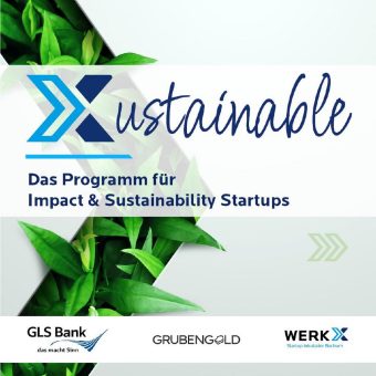 Startup-Programm Xustainable unterstützt nachhaltiges Gründen
