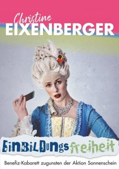 Das Deutsche Theater München präsentiert einen Kabarettabend mit Christine Eixenberger zugunsten der Aktion Sonnenschein