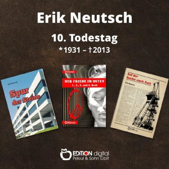Die bleibende Spur der Steine – EDITION digital erinnert zum 10. Todestag an Erik Neutsch