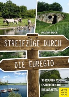 Die 30 schönsten Wanderrouten der Euregio in einem Buch